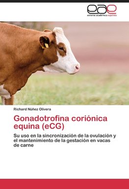 Gonadotrofina coriónica equina (eCG)