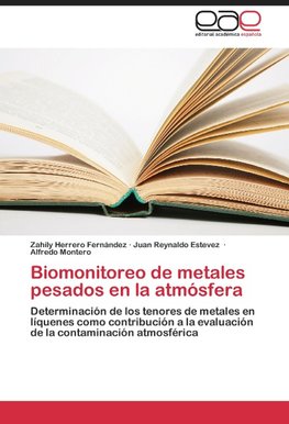 Biomonitoreo de metales pesados en la atmósfera