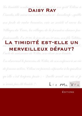 La timidité est-elle un merveilleux défaut?