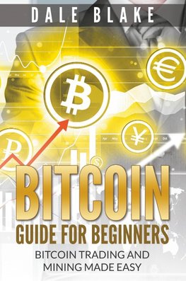 Bitcoin Guide For Beginners