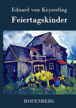 Feiertagskinder