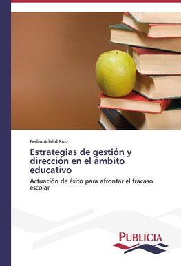 Estrategias de gestión y dirección en el ámbito educativo