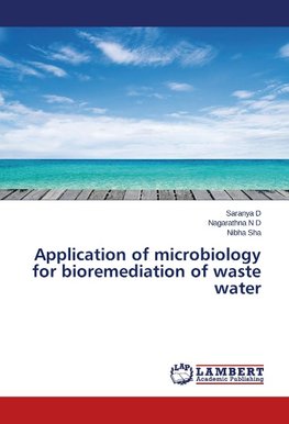 Application of microbiology for bioremediation of waste water