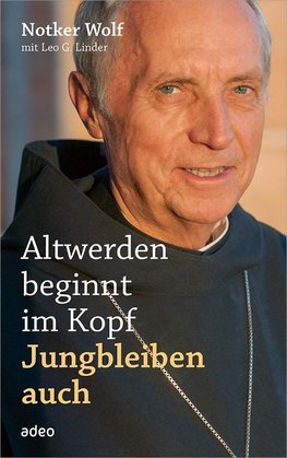 Altwerden beginnt im Kopf - Jungbleiben auch