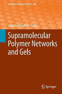 Supramolecular Polymer Networks and Gels