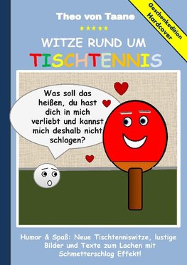 Geschenkausgabe Hardcover: Humor & Spaß: Witze rund um Tischtennis, lustige  Bilder und Texte zum Lachen mit Schmetterschlag Effekt!