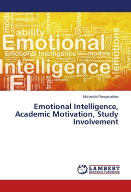 Emotional Intelligence, Academic Motivation, Study Involvement