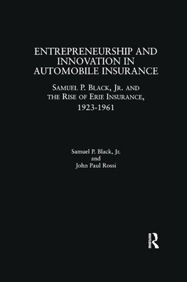 Entrepreneurship and Innovation in Automobile Insurance