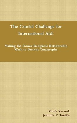 The Crucial Challenge for International Aid
