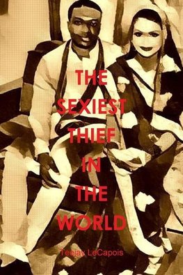 The  Sexiest  Thief  In   The  World