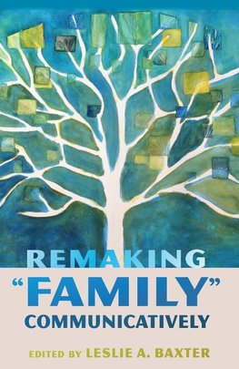 Remaking «Family» Communicatively