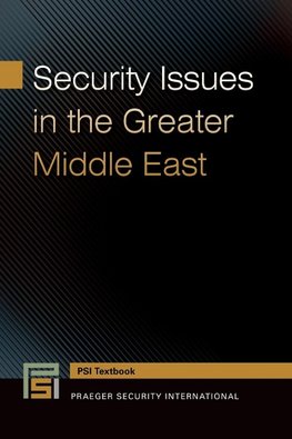 Security Issues in the Greater Middle East