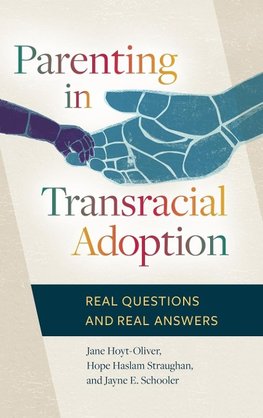 Parenting in Transracial Adoption