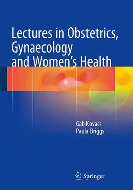 Lectures in Obstetrics, Gynaecology and Women's Health