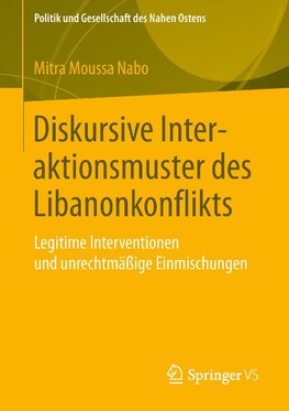 Diskursive Interaktionsmuster des Libanonkonflikts