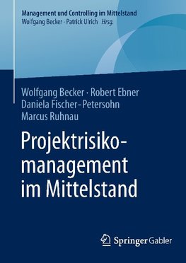 Projektrisikomanagement im Mittelstand