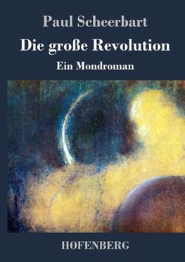 Die große Revolution