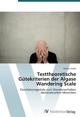 Testtheoretische Gütekriterien der Algase Wandering Scale