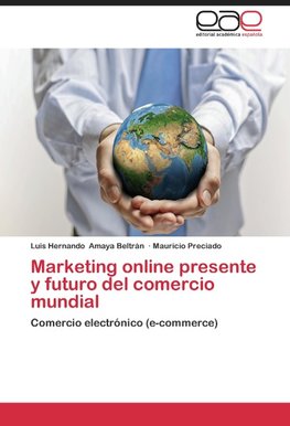 Marketing online presente y futuro del comercio mundial