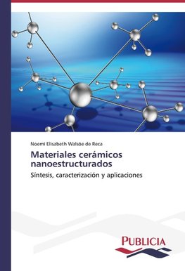 Materiales cerámicos nanoestructurados