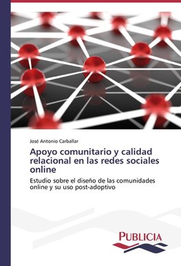 Apoyo comunitario y calidad relacional en las redes sociales online