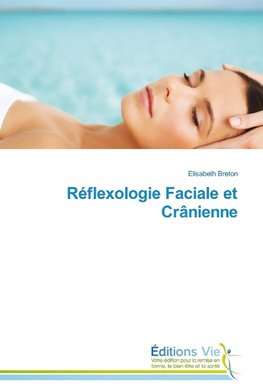 Réflexologie Faciale et Crânienne