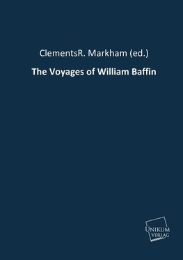 The Voyages of William Baffin