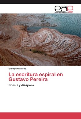 La escritura espiral en Gustavo Pereira