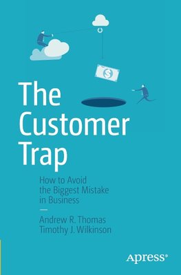 The Customer Trap