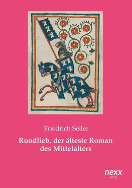 Ruodlieb, der älteste Roman des Mittelalters