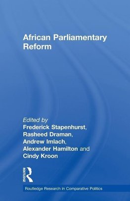 Stapenhurst, F: African Parliamentary Reform