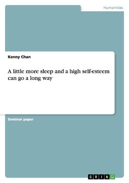 A little more sleep and a high self-esteem can go a long way