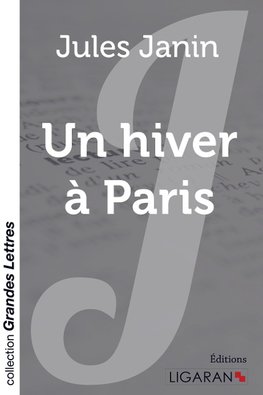 Un hiver à Paris (grands caractères)