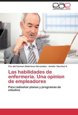 Las habilidades de enfermería. Una opinión de empleadores