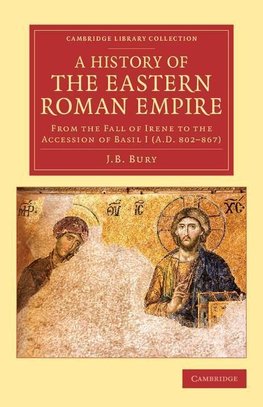 A History of the Eastern Roman Empire