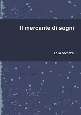 Il mercante di sogni