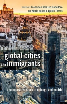 Global Cities and Immigrants