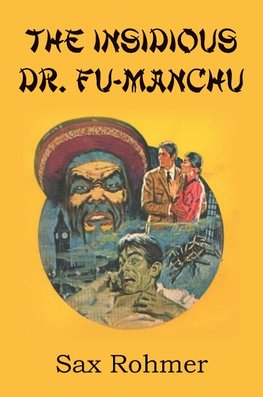 The Insidious Dr. Fu Manchu