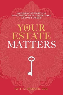 Your Estate Matters