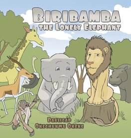 Biribamba the Lonely Elephant