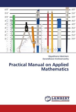 Practical Manual on Applied Mathematics