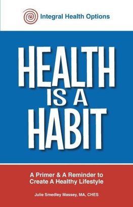 Health is a Habit