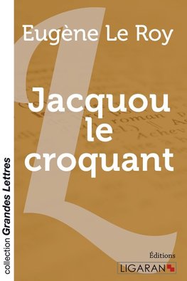 Jacquou le croquant (grands caractères)