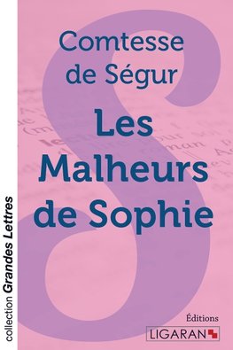 Les Malheurs de Sophie (grands caractères)