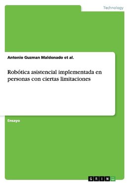 Robótica asistencial implementada en personas con ciertas limitaciones