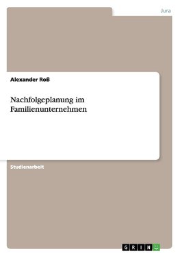 Nachfolgeplanung im Familienunternehmen