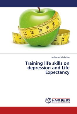 Training life skills on depression and Life Expectancy