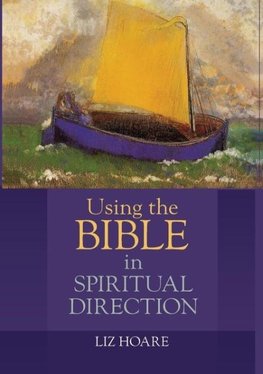 Using the Bible in Spiritual Direction