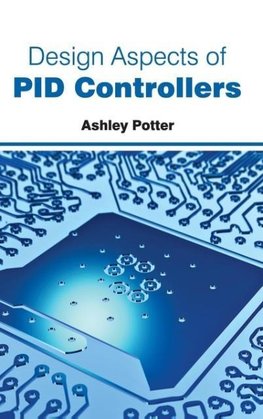 Design Aspects of PID Controllers