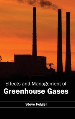 Effects and Management of Greenhouse Gases